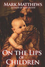 On The Lips of Children