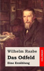 Das Odfeld: Eine Erzählung
