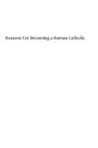 Reasons For Becoming a Roman Catholic: Addressed to the Society of Friends