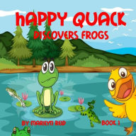 Title: Happy Quack Discovers Frogs, Author: Marilyn Reid