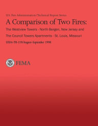 Title: A Comparison of Two Fires: The Westview Towers- North Bergen, NJ and The Council Towers Apartments- St. Louis, Missouri, Author: John Lee Cook Jr