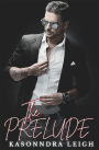 The Prelude: A Musical Interlude Novel