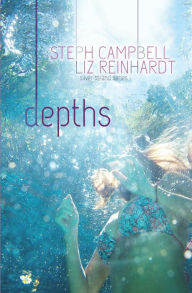 Title: Depths, Author: Liz Reinhardt