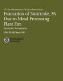Evacuation of Nanticoke, PA Due to Metal Processing Plant Fire- Nanticoke, Pennsylvania