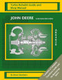 John Deere Tractor 4440/4640/4840 6466A AR64626: Turbo Rebuild Guide and Shop Manual