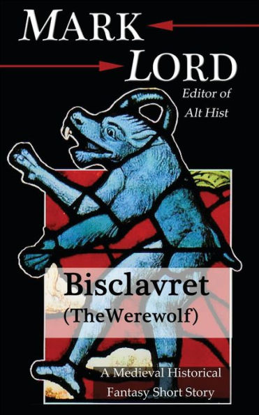 Bisclavret (The Werewolf)