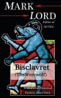 Bisclavret (The Werewolf)