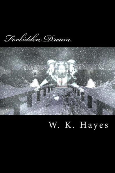 Forbidden Dream: Volume One