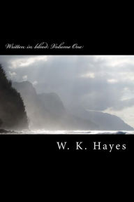 Title: Written in blood: Volume One, Author: W K Hayes