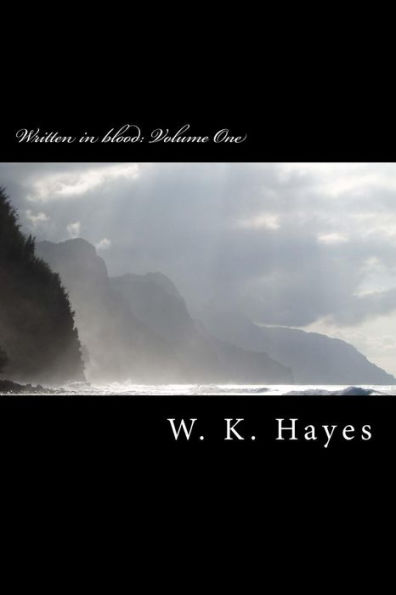 Written in blood: Volume One
