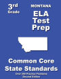 Montana 3rd Grade ELA Test Prep: Common Core Learning Standards