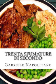 Title: Trenta sfumature di secondo, Author: Gabriele Napolitano