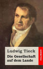 Die Gesellschaft auf dem Lande