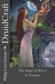 Title: DruidCraft: The Magic of Wicca & Druidry, Author: Vivianne Crowley