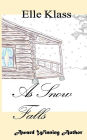As Snow Falls