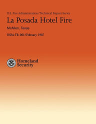 Title: La Posada Hotel Fire- McAllen, Texas, Author: U S Department of Homeland Security