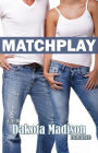 Matchplay: A New Adult Romance