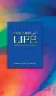 Colors of Life: A Passionate Love Story