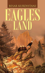 Title: Eagles Land, Author: Besar Kurdistani