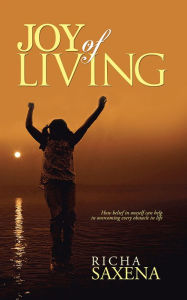 Title: Joy of living, Author: Richa Saxena