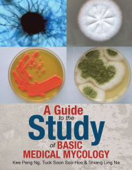 Title: A Guide to the Study of Basic Medical Mycology, Author: *pls see project notes - 3 authors*