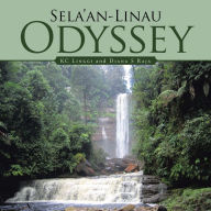 Title: Sela'an-Linau Odyssey, Author: KC Linggi and Diana S Raja
