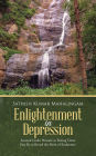 Enlightenment in Depression: Succeed Under Pressure as Testing Times Pass by to Reveal the Merit of Endurance