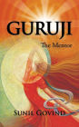 Guruji: The Mentor