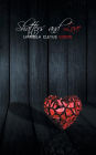 Shatters and Love