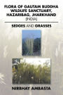 Flora of Gautam Buddha Wildlife Sanctuary, Hazaribag, Jharkhand (India): Sedges and Grasses