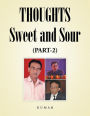 Thoughts - Sweet and Sour: (PART-2)