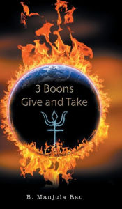 Title: 3 Boons Give and Take, Author: B Manjula Rao
