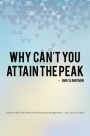 Why Can't You Attain the Peak