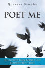 Poet Me: Reflections from Middle East Bounded with Love