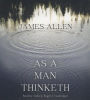 As a Man Thinketh