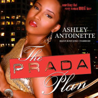 Title: The Prada Plan, Author: Ashley Antoinette