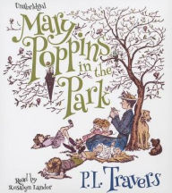 Title: Mary Poppins in the Park, Author: P. L. Travers