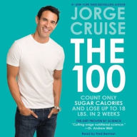 The 100: Count ONLY Sugar Calories and Lose Up to 18 Lbs. in 2 Weeks
