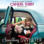 Something Sweeter
