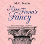 Miss Fiona's Fancy