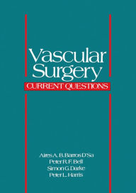 Title: Vascular Surgery: Current Questions, Author: Aires A. B. Barros D'Sa