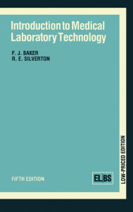 Title: Introduction to Medical Laboratory Technology, Author: F. J. Baker