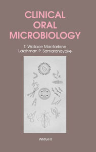 Title: Clinical Oral Microbiology, Author: T. Wallace MacFarlane