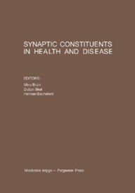 Title: Synaptic Constituents in Health and Disease: Proceedings of the Third Meeting of the European Society for Neurochemistry, Bled, August 31st to September 5th, 1980, Author: Miro Brzin