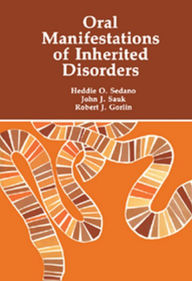 Title: Oral Manifestations of Inherited Disorders, Author: Heddie O. Sedano