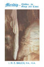 Mendip: Cheddar, Its Gorge and Caves