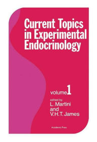 Title: Current Topics in Experimental Endocrinology: Volume 1, Author: L Martini