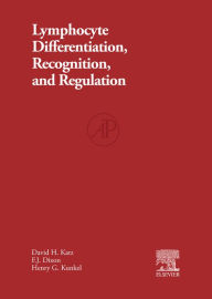Title: Lymphocyte Differentiation, Recognition, and Regulation, Author: David H. Katz