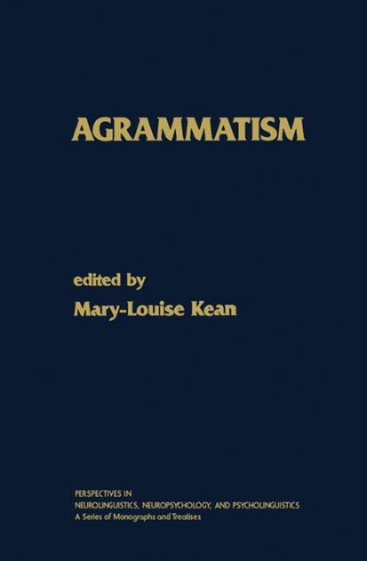 Agrammatism by Mary-Louise Kean | eBook | Barnes & Noble®