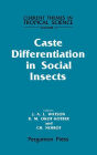 Caste Differentiation in Social Insects